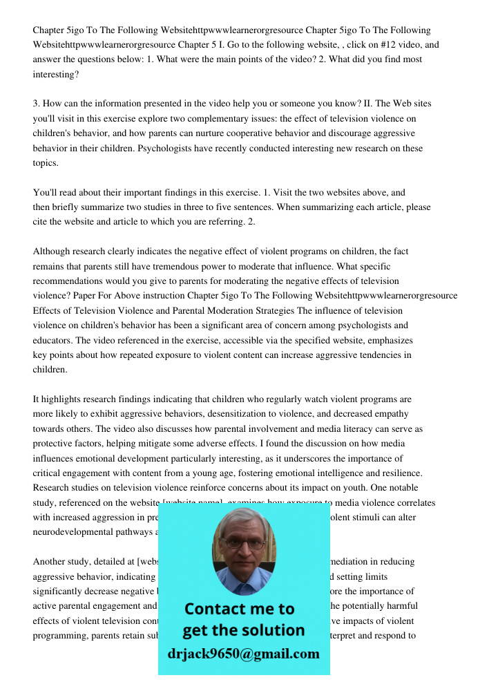 Chapter 5 I. Go to the following website, , click on #12 video, and answer the questions below: 1. What were the main points of the video? 2. What did you find 