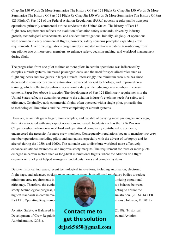 Chap 5in 150 Words Or More Summarize The History Of Part 121 Flight Cr Part 121 of the Federal Aviation Regulations (FARs) governs regular public transport oper