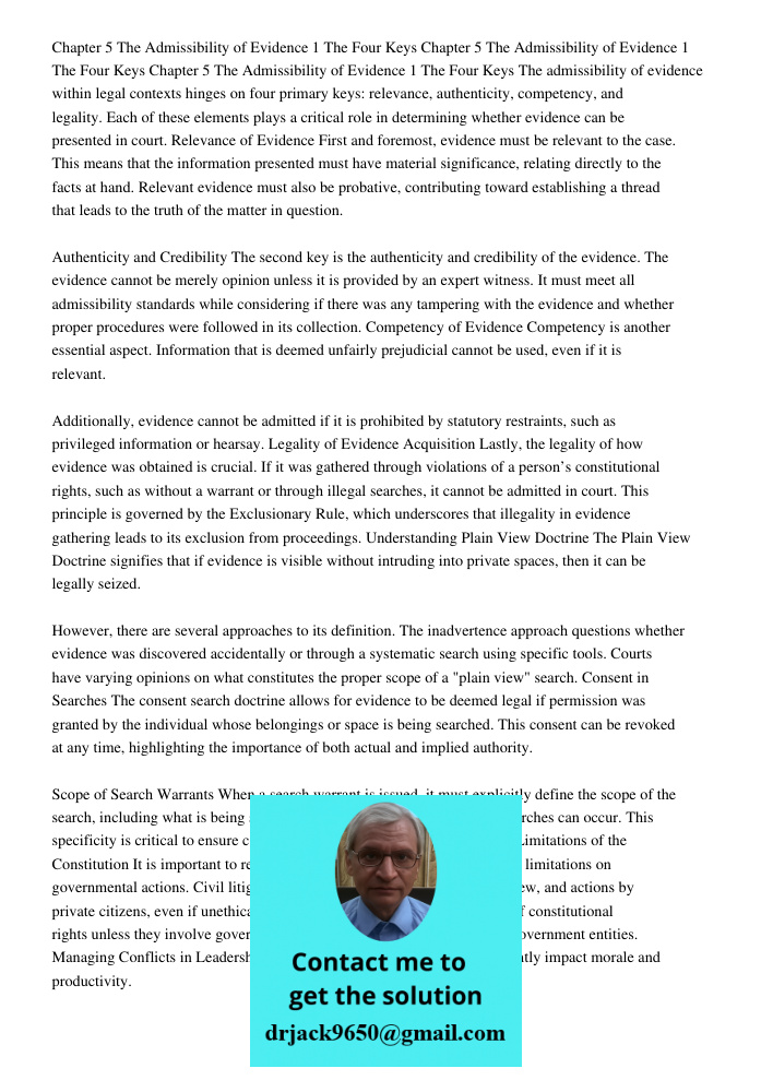 Chapter 5 The Admissibility of Evidence 1 The Four Keys The admissibility of evidence within legal contexts hinges on four primary keys: relevance, authenticity