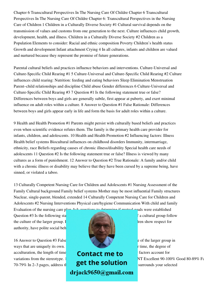 Chapter 6: Transcultural Perspectives in the Nursing Care of Children 1 Children in a Culturally Diverse Society #1 Cultural survival depends on the transmissio