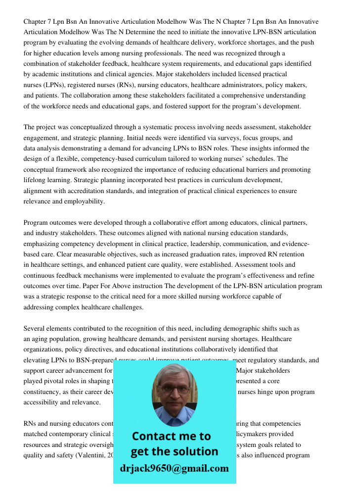 Determine the need to initiate the innovative LPN-BSN articulation program by evaluating the evolving demands of healthcare delivery, workforce shortages, and t