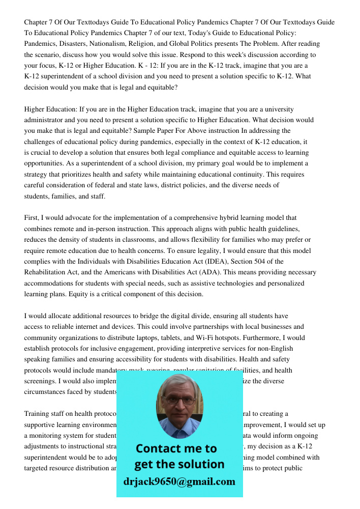 Chapter 7 of our text, Today's Guide to Educational Policy: Pandemics, Disasters, Nationalism, Religion, and Global Politics presents The Problem. After reading