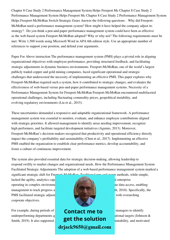 Chapter 8 Case Study 2 Performance Management System Helps Freeport-McMoRan Switch Strategic Gears Answer the following questions: · Why did Freeport-McMoRan ne