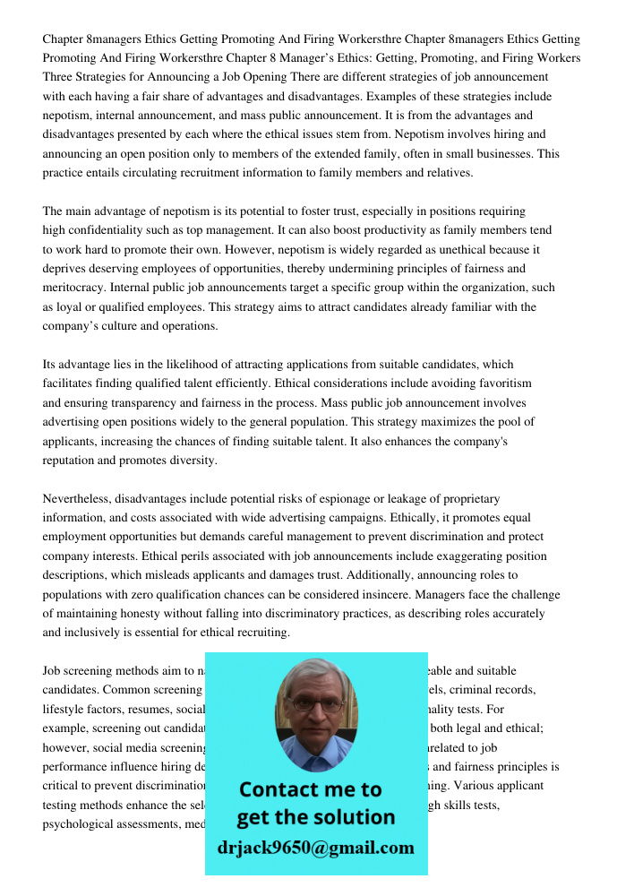 Chapter 8 Manager’s Ethics: Getting, Promoting, and Firing Workers Three Strategies for Announcing a Job Opening There are different strategies of job announcem