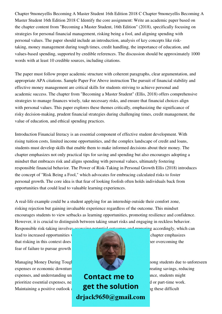 Identify the core assignment: Write an academic paper based on the chapter content from "Becoming a Master Student, 16th Edition" (2018), specifically focusing 