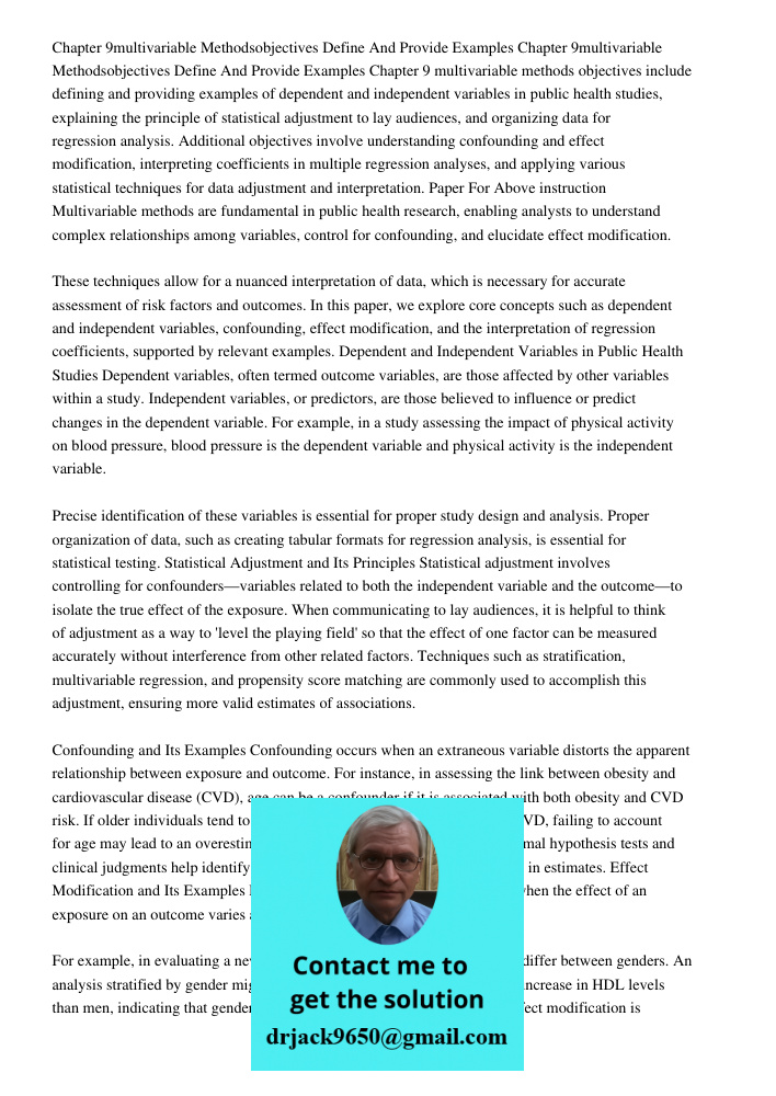Chapter 9 multivariable methods objectives include defining and providing examples of dependent and independent variables in public health studies, explaining t
