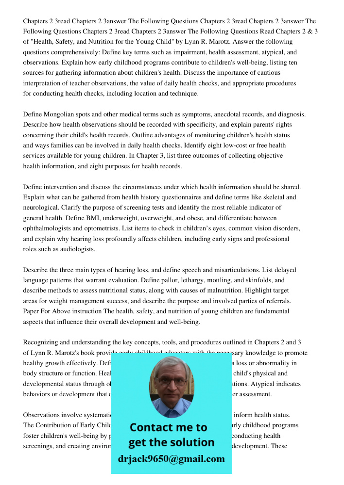Chapters 2 3read Chapters 2 3answer The Following Questions Read Chapters 2 & 3 of "Health, Safety, and Nutrition for the Young Child" by Lynn R. Marotz. Answer