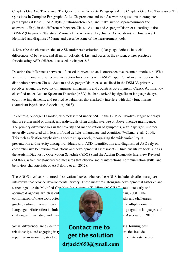 Chapters one and two Answer the questions in complete paragraphs (at least 3), APA style (citations/references) and make sure to separate/number the answers 1. 