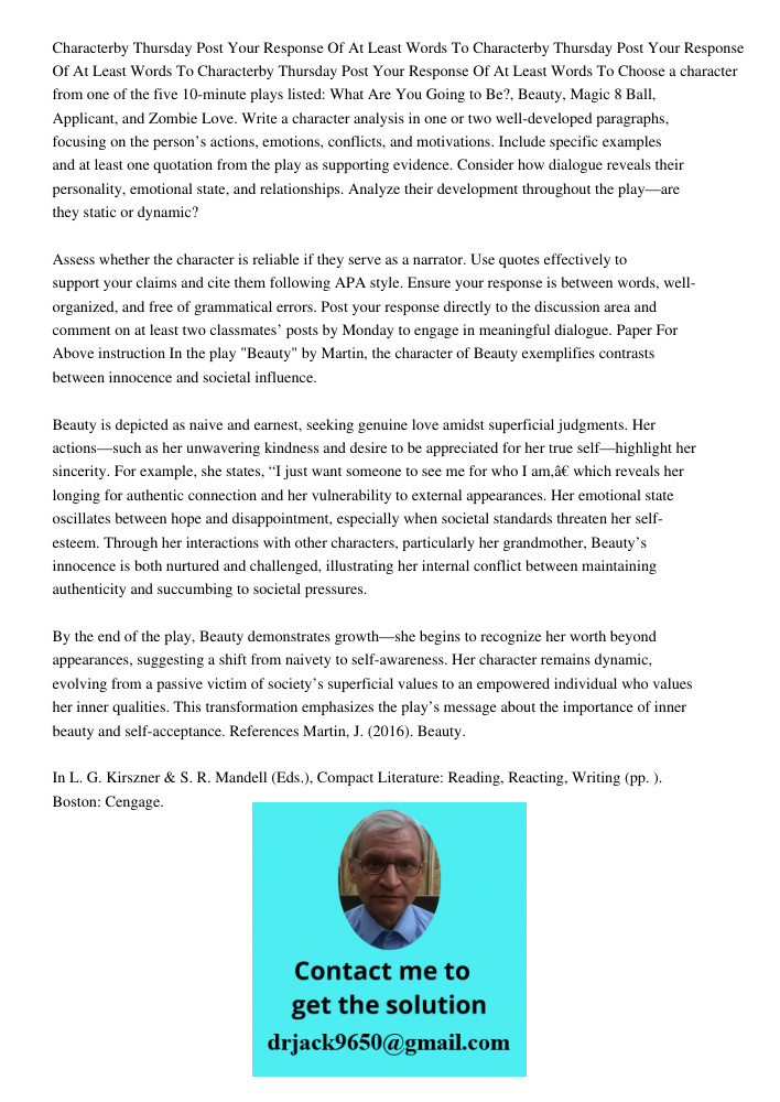 Characterby Thursday Post Your Response Of At Least 150 200 Words To Choose a character from one of the five 10-minute plays listed: What Are You Going to Be?, 