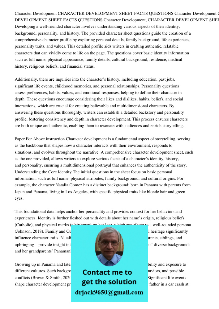 Character Development CHARACTER DEVELOPMENT SHEET FACTS QUESTIONS Developing a well-rounded character involves understanding various aspects of their identity, 