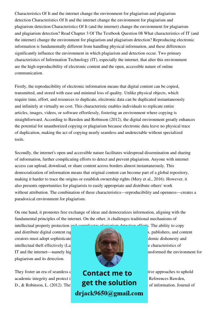 Characteristics Of It and the internet change the environment for plagiarism and plagiarism detection Read Chapter 3 Of The Textbook Question 08 What characteri