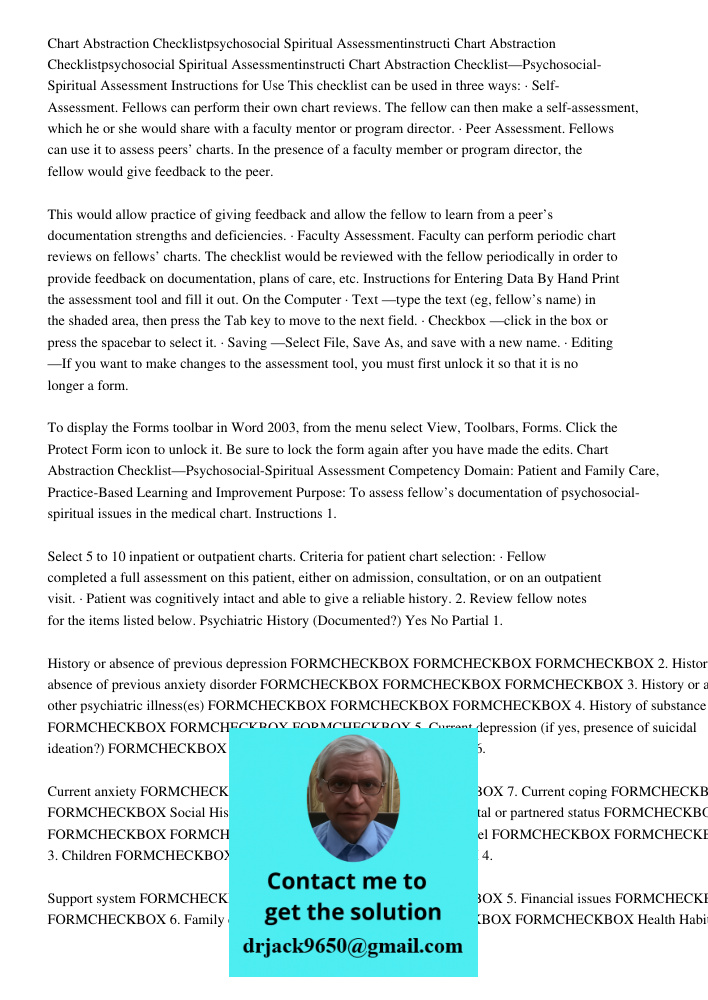 Chart Abstraction Checklist—Psychosocial-Spiritual Assessment Instructions for Use This checklist can be used in three ways: · Self-Assessment. Fellows can perf