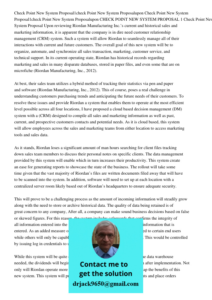 CHECK POINT NEW SYSTEM PROPOSAL 1 Check Point New System Proposal Upon reviewing Riordan Manufacturing Inc.’s current and historical sales and marketing informa
