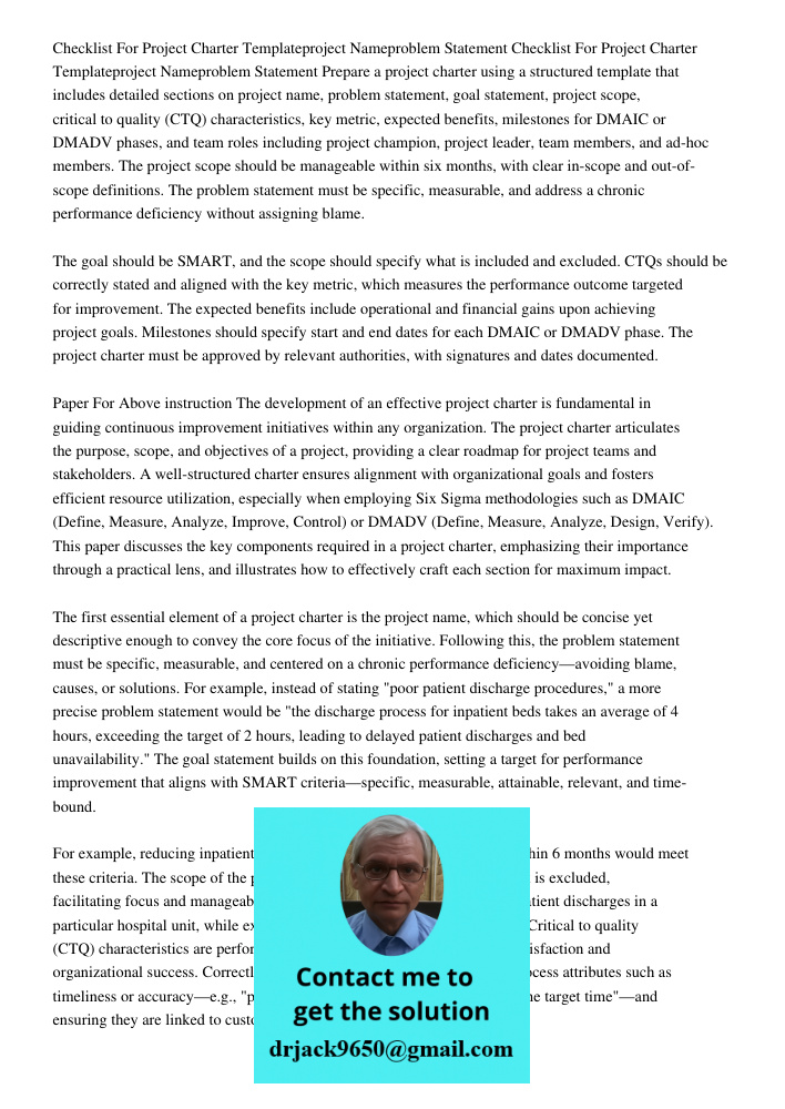 Prepare a project charter using a structured template that includes detailed sections on project name, problem statement, goal statement, project scope, critica