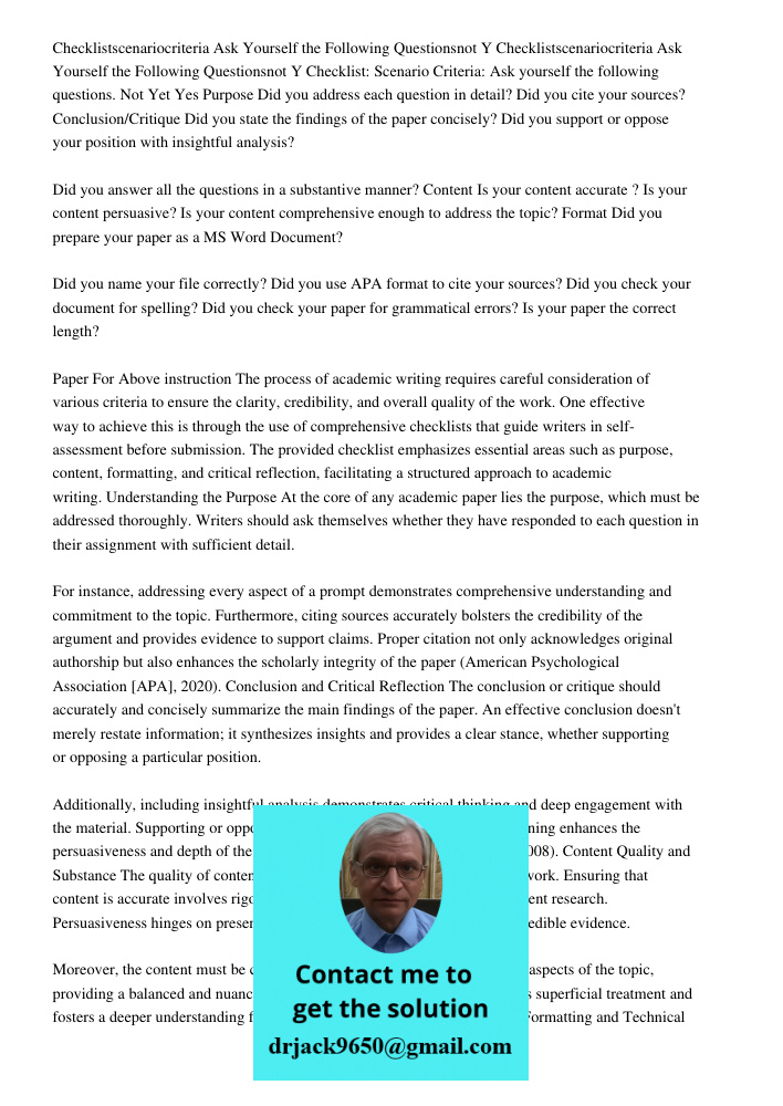 Checklist: Scenario Criteria: Ask yourself the following questions. Not Yet Yes Purpose Did you address each question in detail? Did you cite your sources? Conc