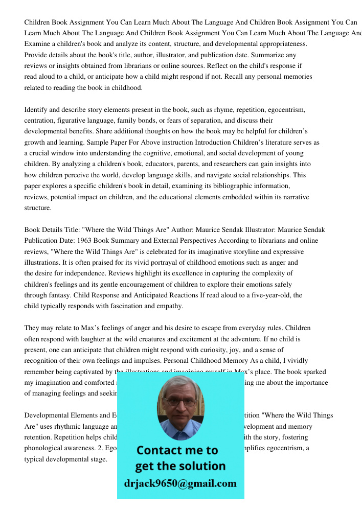 Children Book Assignment You Can Learn Much About The Language And Examine a children's book and analyze its content, structure, and developmental appropriatene