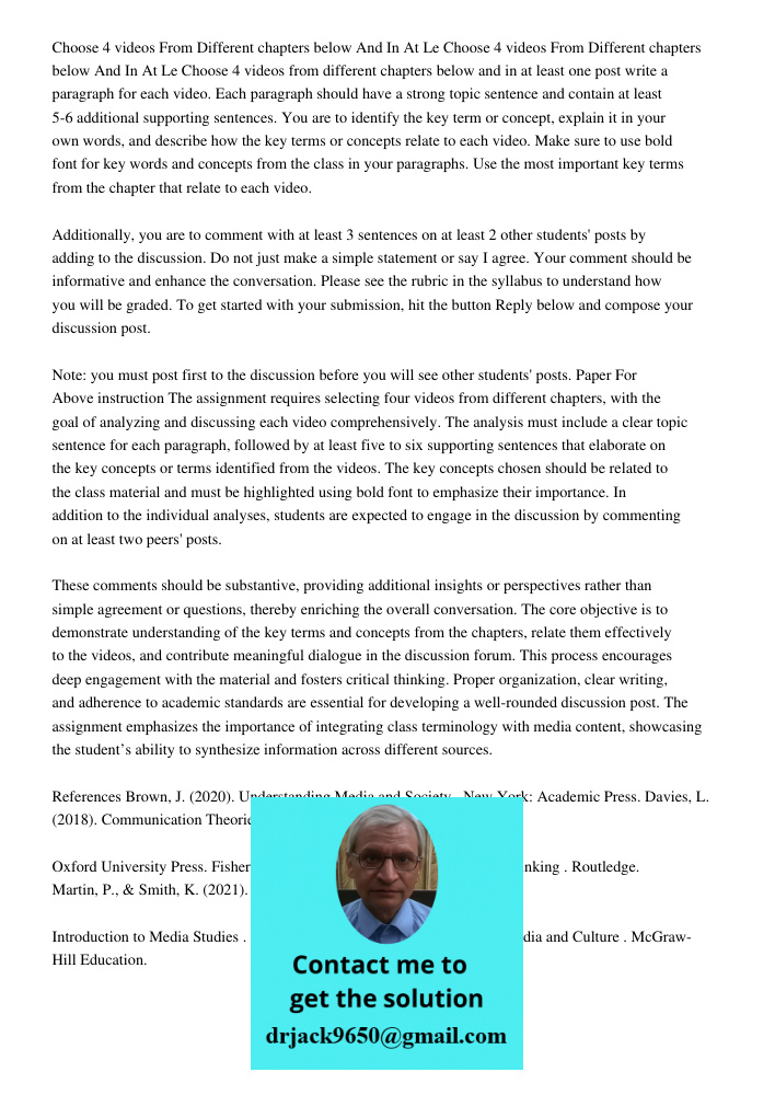 Choose 4 videos from different chapters below and in at least one post write a paragraph for each video. Each paragraph should have a strong topic sentence and 