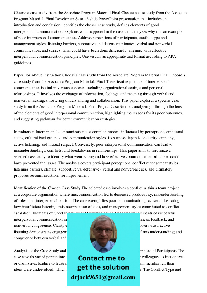 Develop an 8- to 12-slide PowerPoint presentation that includes an introduction and conclusion, identifies the chosen case study, defines elements of good inter