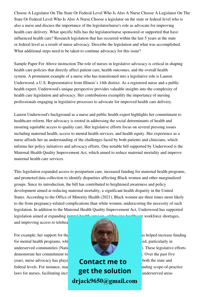 Choose a legislator on the state or federal level who is also a nurse and discuss the importance of the legislator/nurse's role as advocate for improving health
