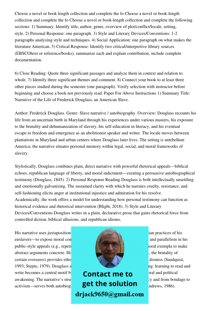 Choose a novel or book-length collection and complete the following sections: 1) Summary: Identify title, author, genre, overview of plot/conflict/locale, setti