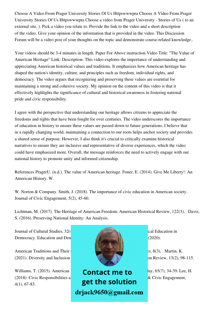 Choose a video from Prager University - Stories of Us ( to an external site. ). Pick a video you relate to. Provide the link to the video and a short descriptio