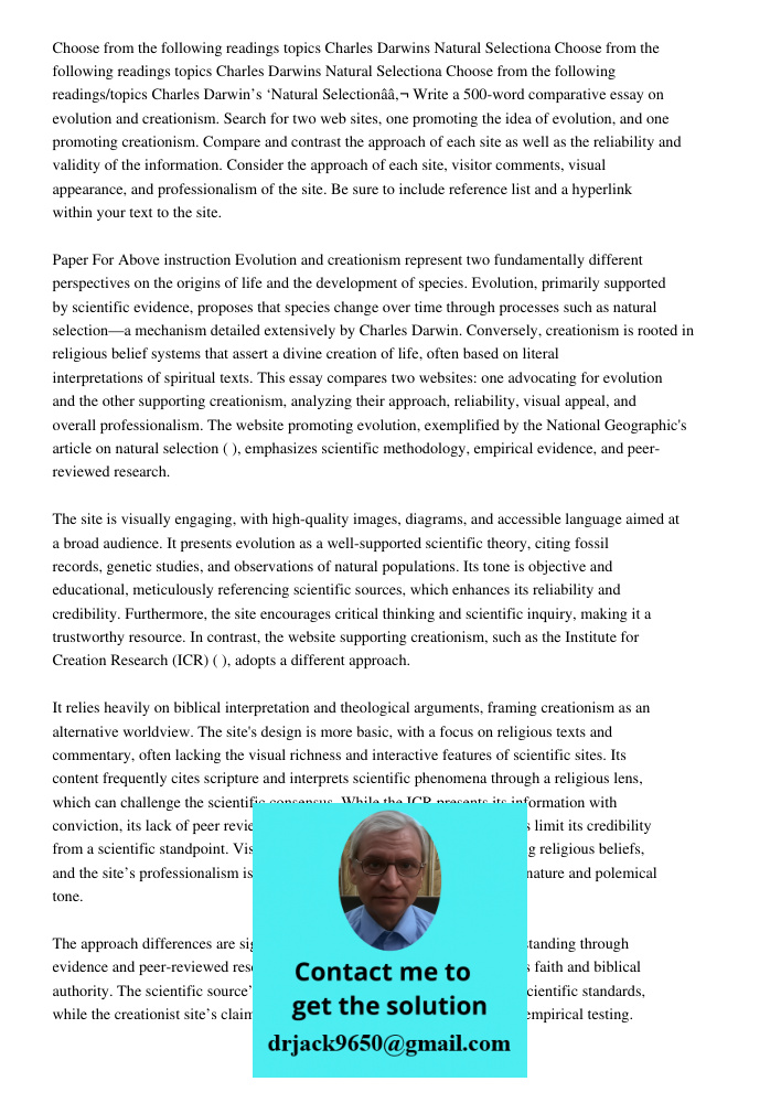 Choose from the following readings topics Charles Darwins Natural Selectiona Write a 500-word comparative essay on evolution and creationism. Search for two web
