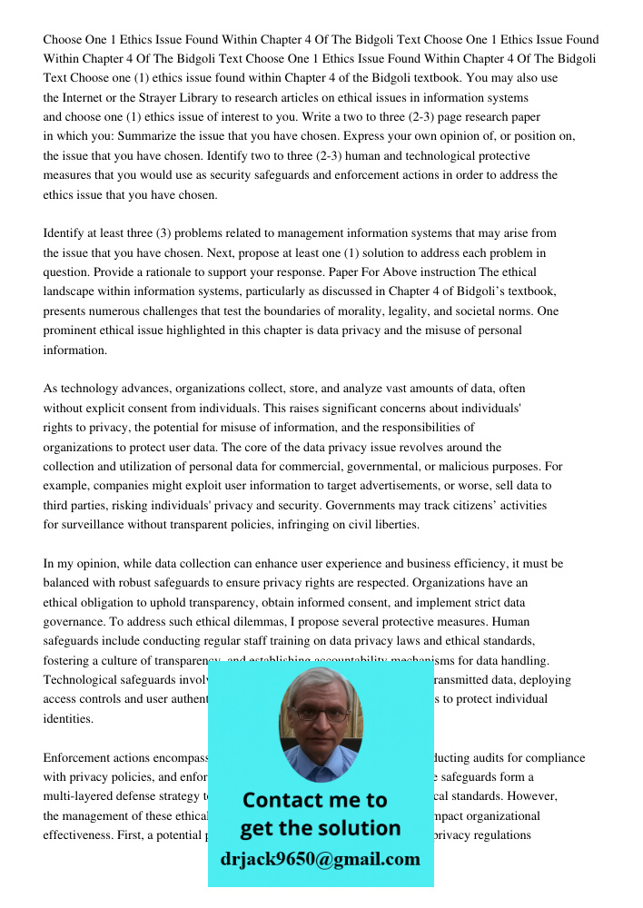 Choose One 1 Ethics Issue Found Within Chapter 4 Of The Bidgoli Text Choose one (1) ethics issue found within Chapter 4 of the Bidgoli textbook. You may also us