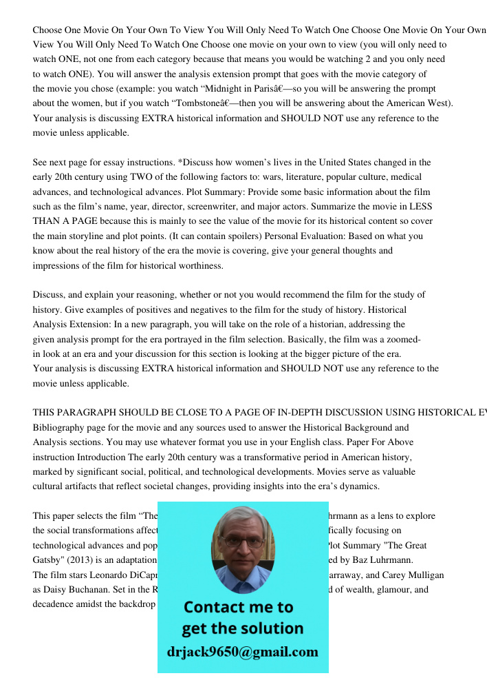Choose one movie on your own to view (you will only need to watch ONE, not one from each category because that means you would be watching 2 and you only need t