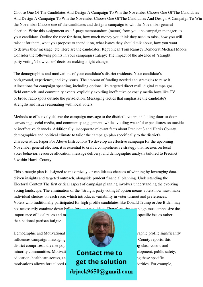 Choose One Of The Candidates And Design A Campaign To Win the November Choose one of the candidates and design a campaign to win the November general election. 