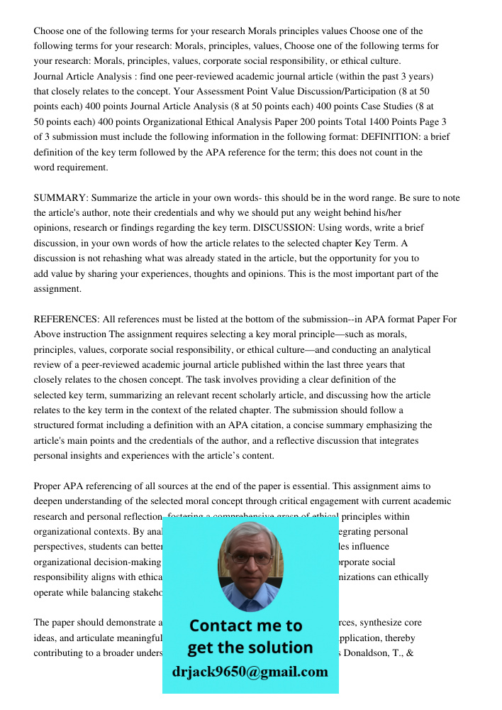 Choose one of the following terms for your research: Morals, principles, values, corporate social responsibility, or ethical culture. Journal Article Analysis :
