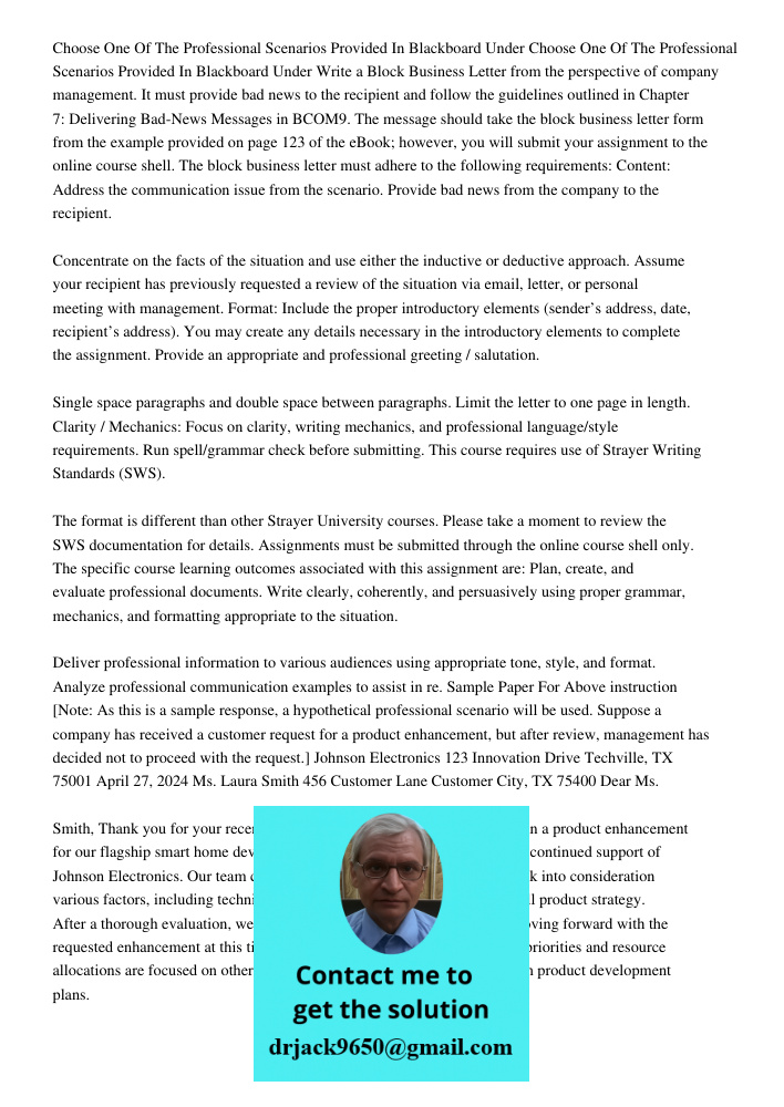 Write a Block Business Letter from the perspective of company management. It must provide bad news to the recipient and follow the guidelines outlined in Chapte