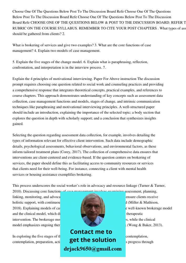 Choose One Of The Questions Below Post To The Discussion Board Refe CHOOSE ONE OF THE QUESTIONS BELOW & POST TO THE DISCUSSION BOARD. REFER TO THE GRADING RUBRI