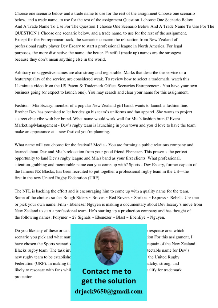 Question 1 choose One Scenario Below And A Trade Name To Use For The Question 1 choose One Scenario Below And A Trade Name To Use For The QUESTION 1 Choose one 