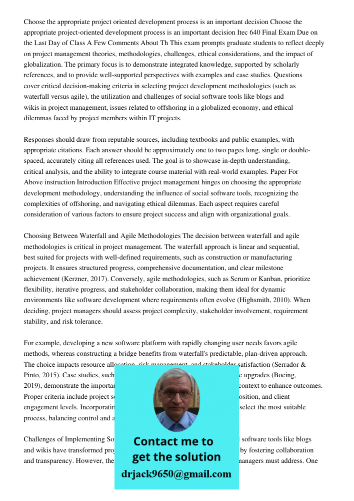 Itec 640 Final Exam Due on the Last Day of Class A Few Comments About Th This exam prompts graduate students to reflect deeply on project management theories, m