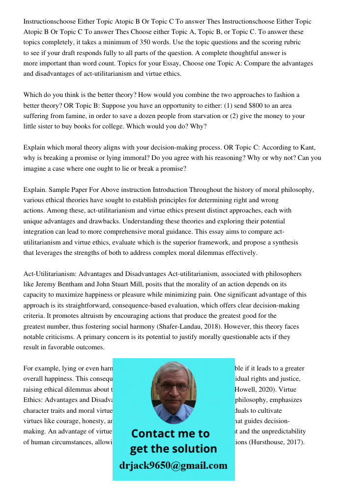 Choose either Topic A, Topic B, or Topic C. To answer these topics completely, it takes a minimum of 350 words. Use the topic questions and the scoring rubric t