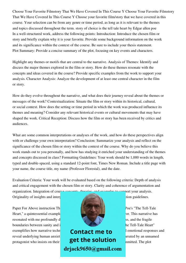 Choose your favorite film/story that we have covered in this course. Your selection can be from any genre or time period, as long as it is relevant to the theme