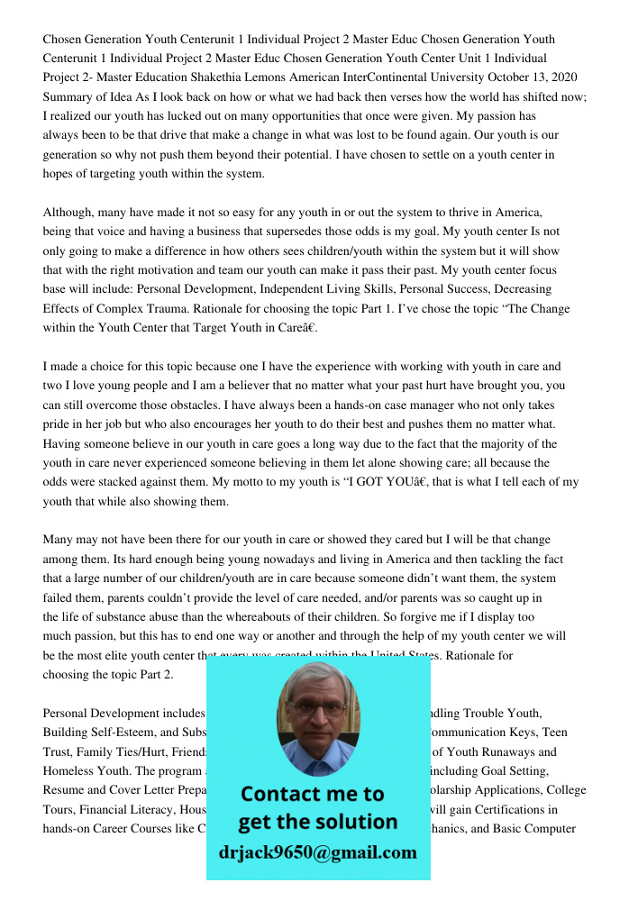 Chosen Generation Youth Center Unit 1 Individual Project 2- Master Education Shakethia Lemons American InterContinental University October 13, 2020 Summary of I