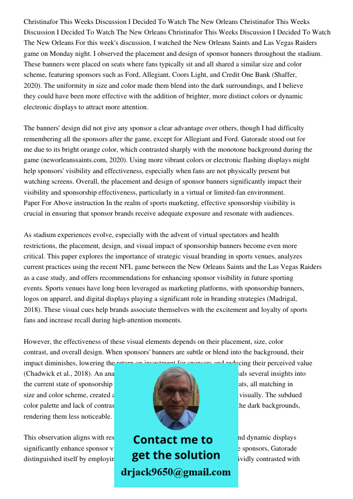Christinafor This Weeks Discussion I Decided To Watch The New Orleans For this week's discussion, I watched the New Orleans Saints and Las Vegas Raiders game on