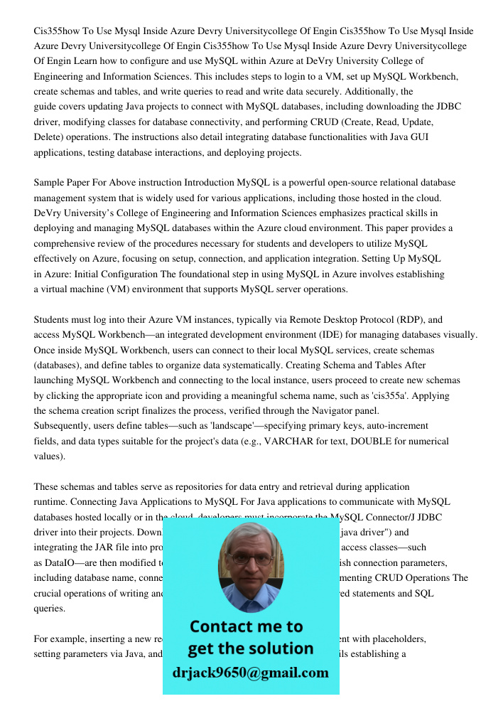 Cis355how To Use Mysql Inside Azure Devry Universitycollege Of Engin Learn how to configure and use MySQL within Azure at DeVry University College of Engineerin