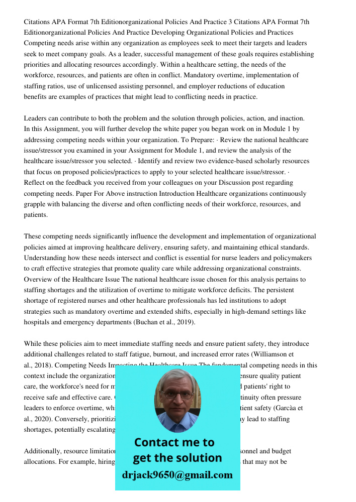Developing Organizational Policies and Practices Competing needs arise within any organization as employees seek to meet their targets and leaders seek to meet 