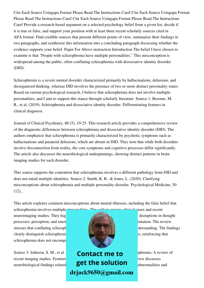 Cite Each Source Usingapa Format Please Read The Instructions Caref Provide a research-based argument on a selected psychology belief from a given list, decide 