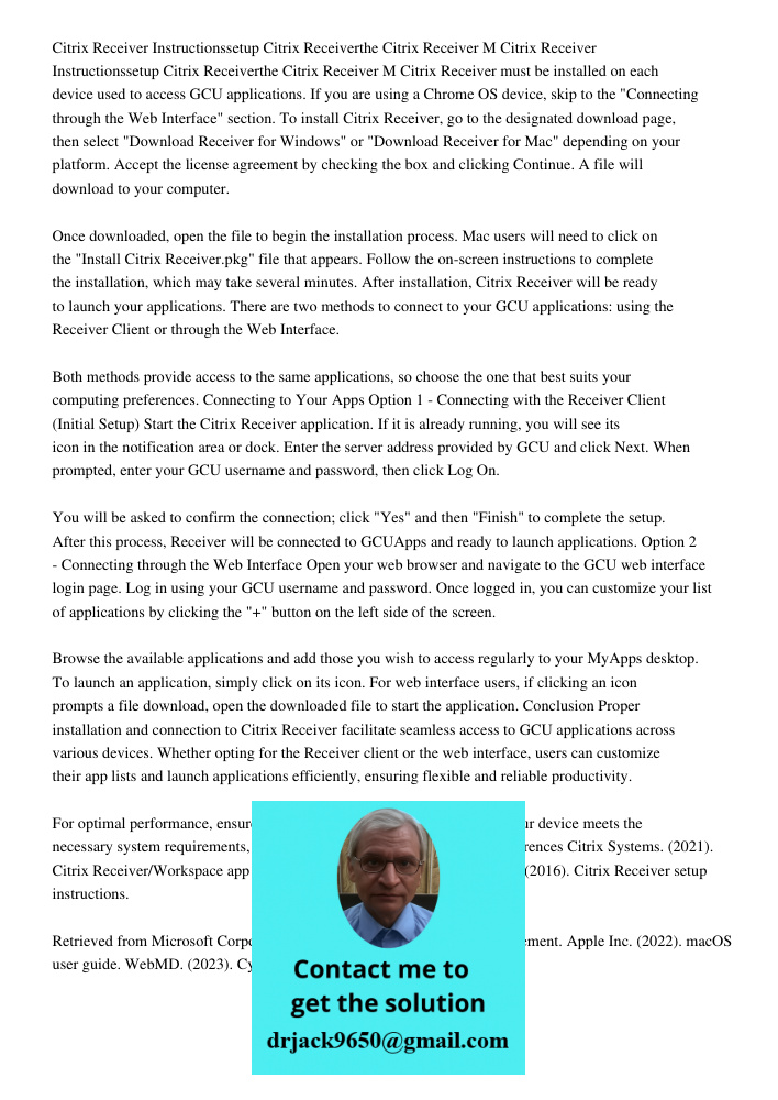 Citrix Receiver must be installed on each device used to access GCU applications. If you are using a Chrome OS device, skip to the "Connecting through the Web I