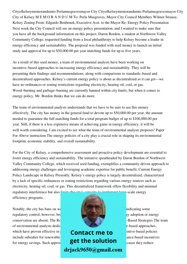 City of Kelsey M E M O R A N D U M To: Perla Musgraves, Mayor City Council Members Wilmer Strause, Kelsey Zoning From: Edgardo Benbenek, Executive Asst. to the 