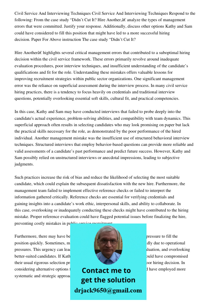 Respond to the following: From the case study “Didn’t Cut It? Hire Another,” analyze the types of management errors that were committed. Justify your response. 