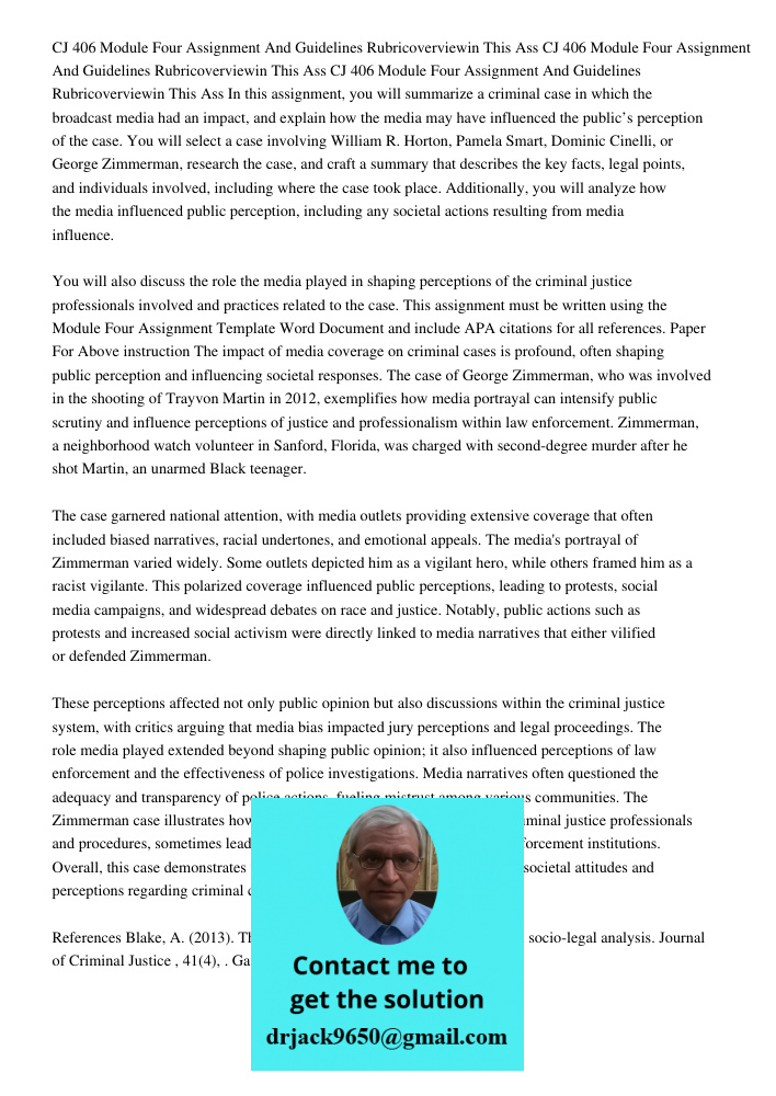 CJ 406 Module Four Assignment And Guidelines Rubricoverviewin This Ass In this assignment, you will summarize a criminal case in which the broadcast media had a