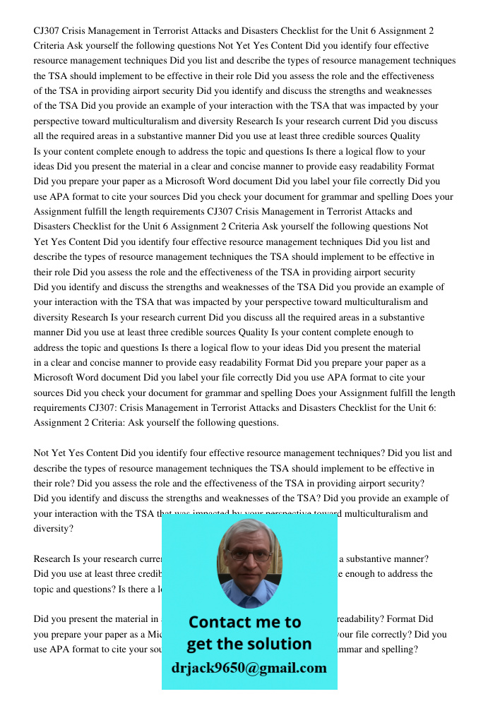 CJ307 Crisis Management in Terrorist Attacks and Disasters Checklist for the Unit 6 Assignment 2 Criteria Ask yourself the following questions Not Yet Yes Conte