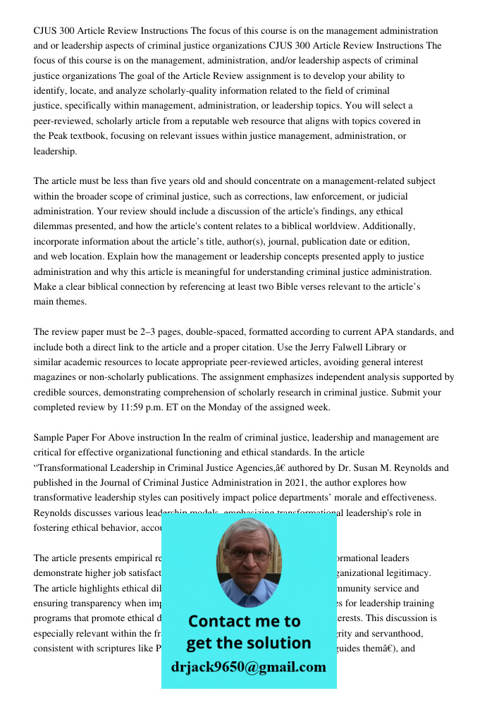 The goal of the Article Review assignment is to develop your ability to identify, locate, and analyze scholarly-quality information related to the field of crim