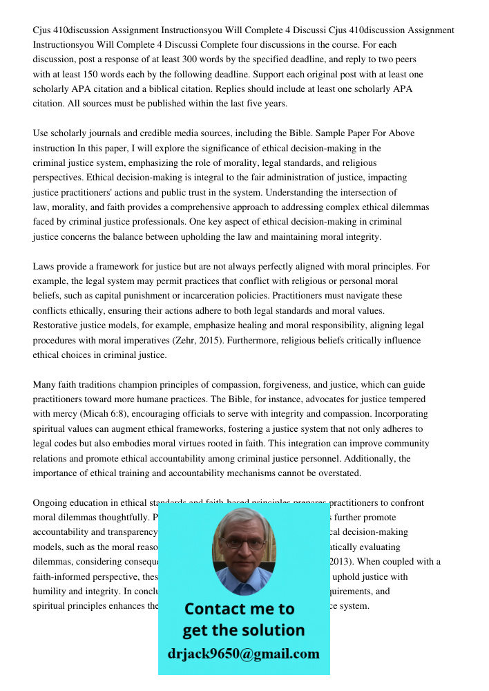 Complete four discussions in the course. For each discussion, post a response of at least 300 words by the specified deadline, and reply to two peers with at le