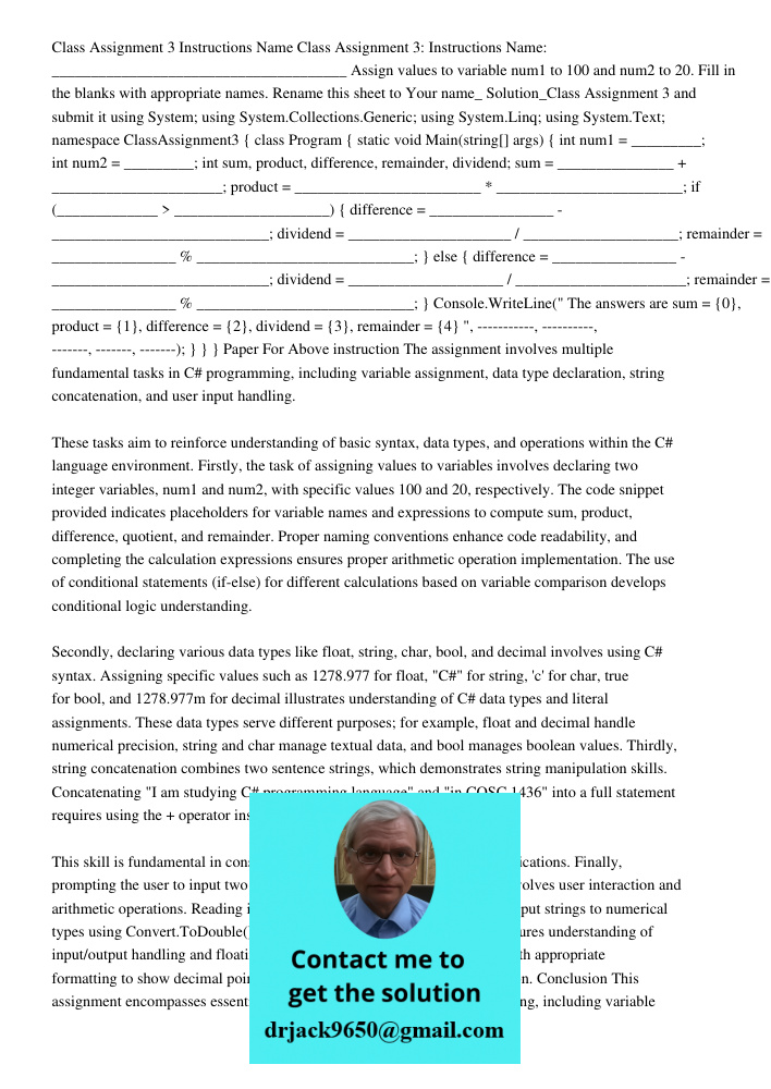 Assign values to variable num1 to 100 and num2 to 20. Fill in the blanks with appropriate names. Rename this sheet to Your name_ Solution_Class Assignment 3 and