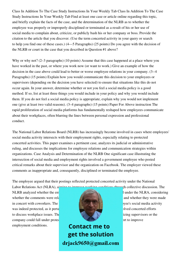 Find at least one case or article online regarding this topic, and briefly explain the facts of the case, and the determination of the NLRB as to whether the em